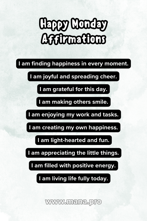 167+ Monday Affirmations to Welcome The New Week - Mana