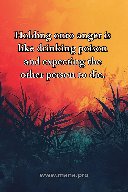 Letting Go Of Hatred And Anger Quotes