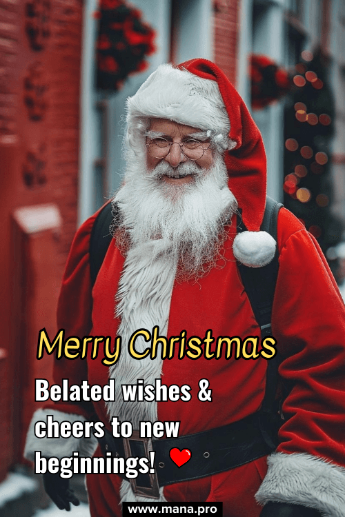 Belated Christmas Wishes & Messages For Friends