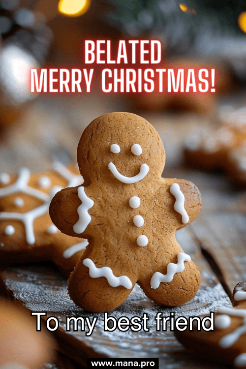 Belated Christmas Wishes & Messages For Friends