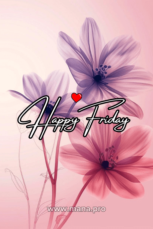 Good Morning Happy Friday Flowers Images
