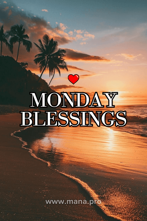 Good Morning Happy Monday Blessings