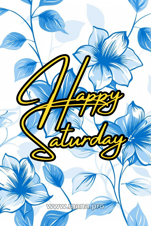 Good Morning Happy Saturday Flowers Images