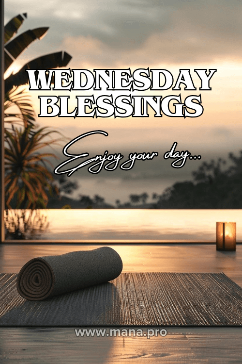 Good Morning Happy Wednesday Blessings