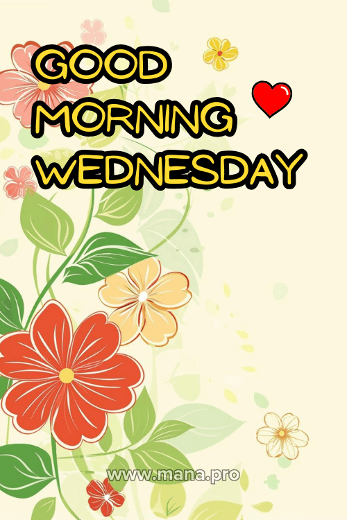 Good Morning Happy Wednesday Flowers Images
