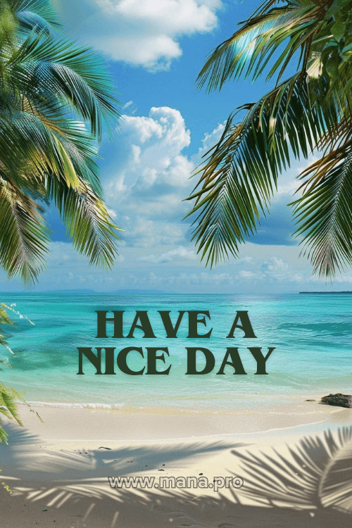 Good Morning Have A Nice Day Images