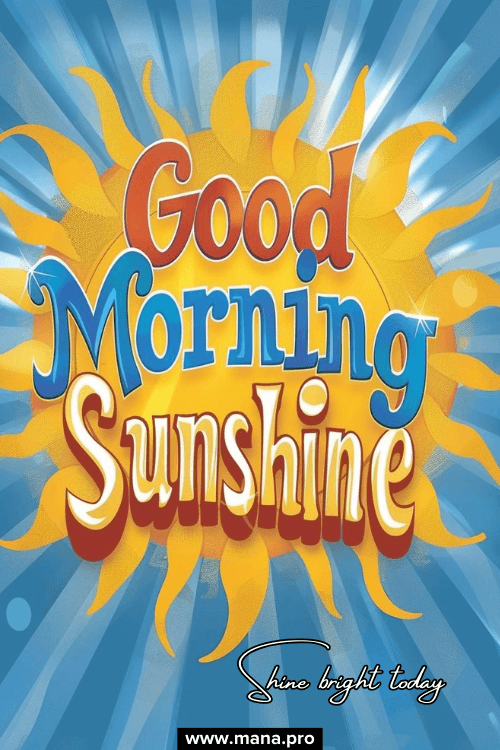 Good Morning Sunshine Images With Quotes