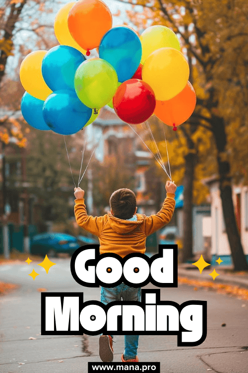Inspirational Good Morning Balloon Images