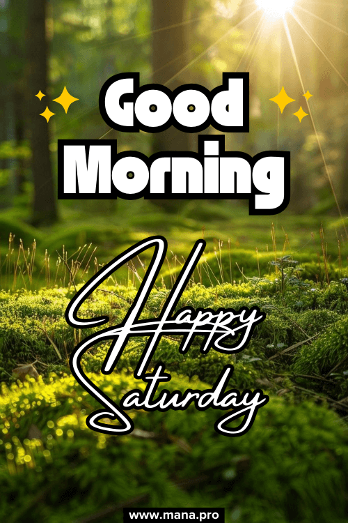 Inspirational Good Morning Saturday Images