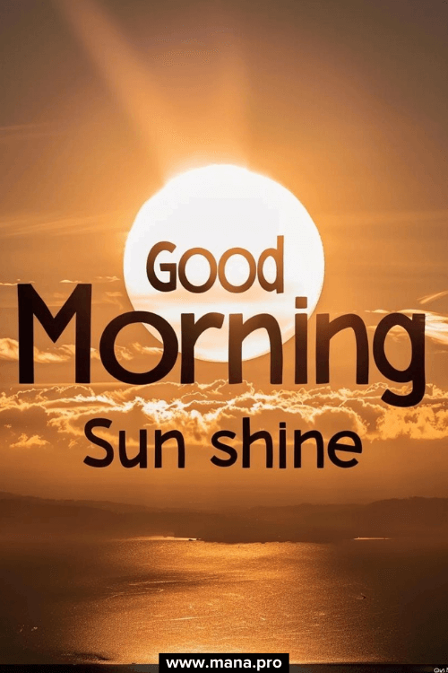 Inspirational Good Morning Sunshine Images