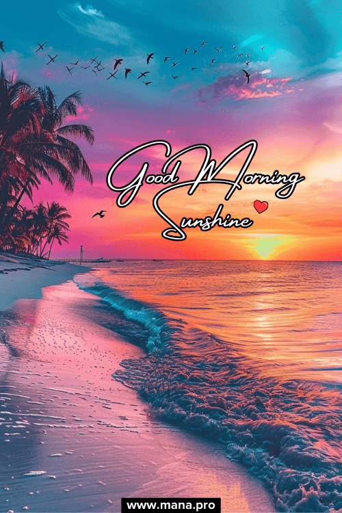 Inspirational Good Morning Sunshine Images