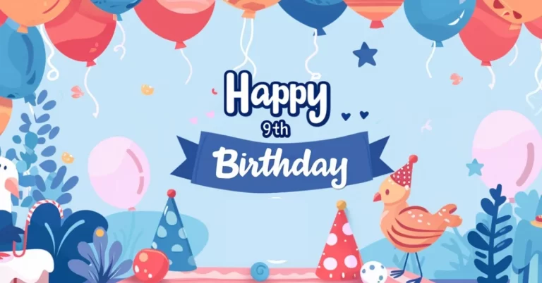 (199+) 9th Birthday Wishes, Images, Quotes, Greetings & Messages